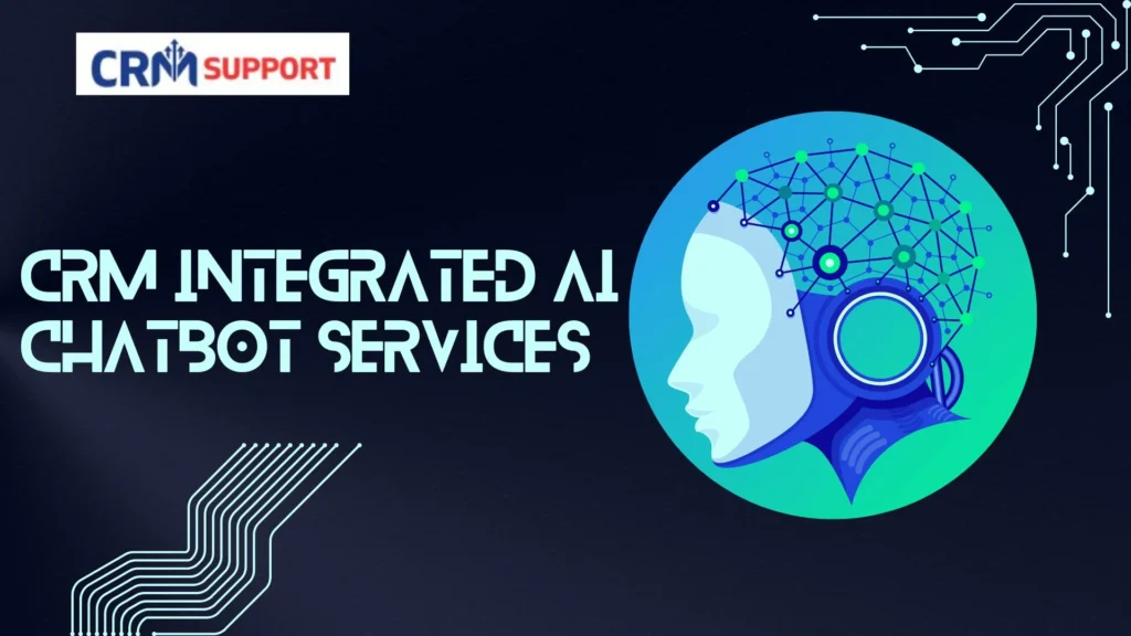 CRM Integrated AI Chatbot Services