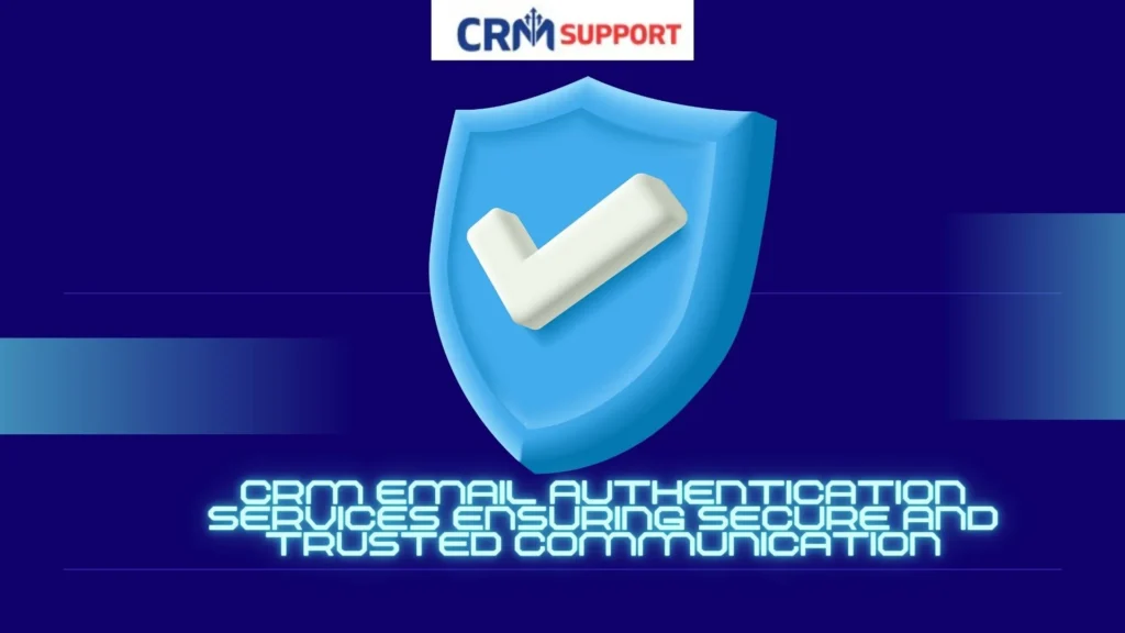 CRM Email Authentication