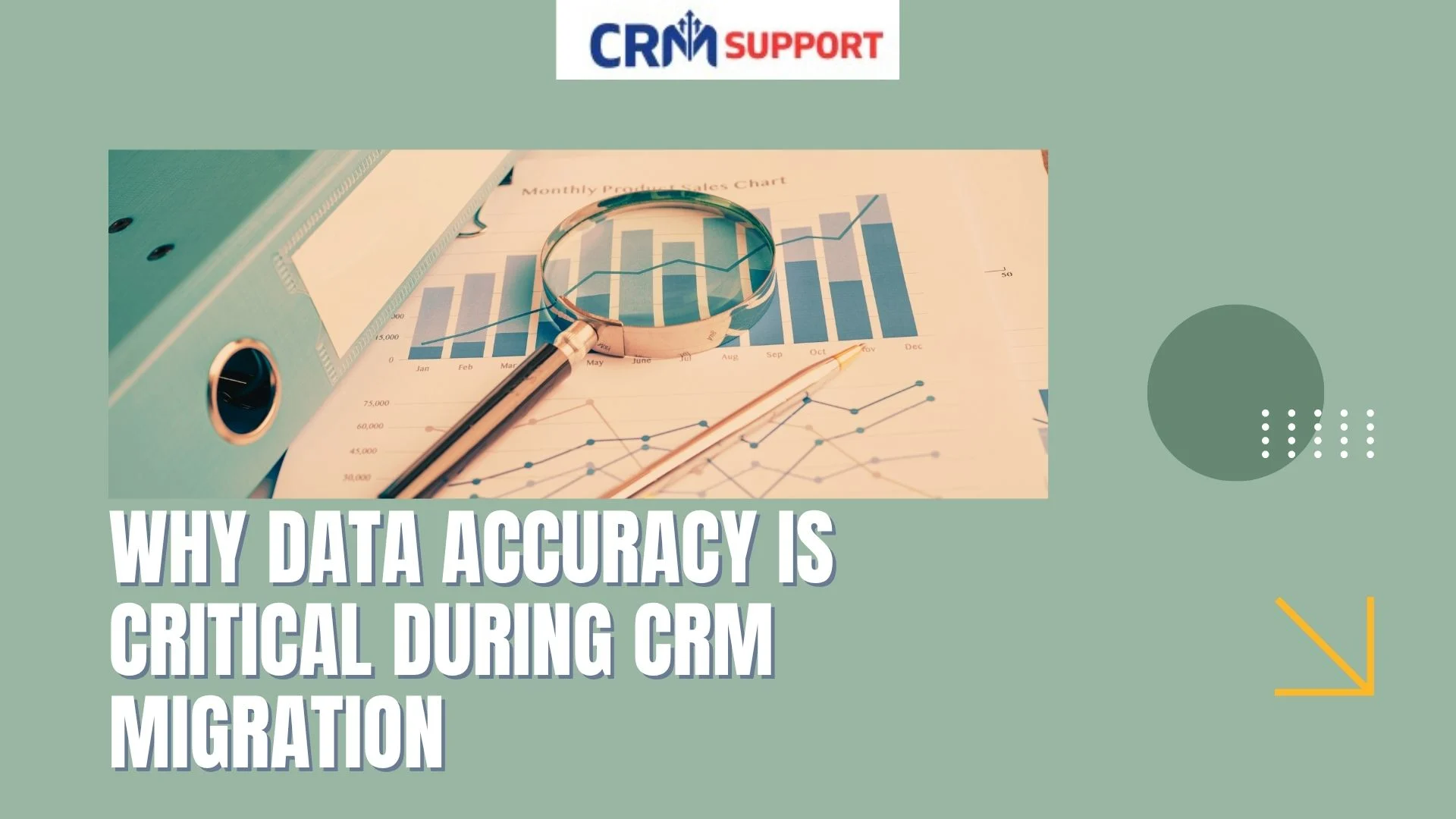 Why Data Accuracy is Critical During CRM Migration